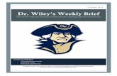 Dr. Wiley’s Weekly Brief...October 2014 3 Brown & Gould, LLP, a civil litigation boutique, is looking for a student or recent grad to work part/full time assisting around the office