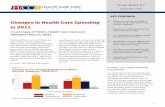 Changes in Health Care Spending Rising prices drove ... · 3 and younger) had the lowest per capita spending ($2,347) but the highest growth in spending relative to other age groups
