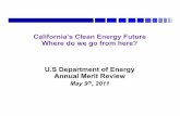 California’s Clean Energy Future - Where do we go from here? · KeyTakeaways • Manyof the greatest business opportunitiesin the21st centurywill be associated with the ‘new energyeconomy’.