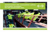 Construction site evacuation safety - IOSH · scale construction sites have robust plans for safe and timely emergency evacuation. The overall aim of the project is to improve the