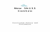 Curriculum outcomes - newskillcentre.com€¦  · Web viewThe school day consists of three 50 minute lessons before lunch with a 10 minute break in-between each lesson. Lunch lasts