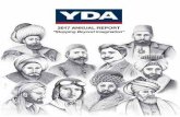 Annual Report 12833.pdf · YDA 2017 ANNUAL REPORT . YDA . YDA . Tarry your Integrity as your rmst precious cargo and you might get weak at limbsbut never at heart . Independent Auditor's