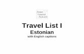 Travel List I - Foreign Language Flashcards...Travel List I | 299 Our Mission Provide language learning tools to help language students learn new languages. We continue to add new