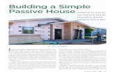 Building a Simple Passive House - CLAMclam-ptreyes.org/wp-content/uploads/2015/04/Passive-House-Article... · Building a Simple Passive House considerable training to use correctly,