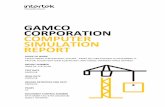 GAMCO CORPORATION COMPUTER SIMULATION REPORT · 2020. 8. 18. · Simulation Technician Team Leader, SIRC REPORT ISSUED TO GAMCO CORPORATION 131-10 Maple Avenue Flushing, New York
