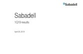 Sabadell...Sabadell quarterly results… 3 1Q19 highlights: profitability and value creation 259 -139 127 80 258 1Q18 2Q18 3Q18 4Q18 1Q19 1.81 1.85% Dec-18 Mar-19 + 2 Group attributable