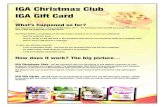IGA Christmas Club IGA Gift Card - IGA Tasmania · Activation Cards - The purpose of the Activation Cards is to prepare your EFTPOS terminals to accept the IGA Gift Cards and IGA
