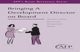 Bringing A Development Director on Board · ment and hiring process. It can help an executive director, or whoever may be responsible for hiring, evaluate the need for fundraising