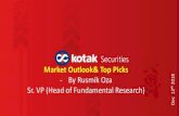 Market Outlook& Top Picks · Head of Research Auto & Auto Ancillary Transportation, Paints, FMCG Information Tech, Midcap Research Associate rusmik.oza@kotak.com arun.agarwal@kotak.com