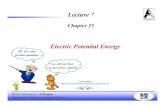 L7 Ch25 Pot energy - cpb-us-w2.wpmucdn.com€¦ · Microsoft PowerPoint - L7 Ch25 Pot energy.pptx Author: andriy Created Date: 2/11/2020 9:11:18 AM ...