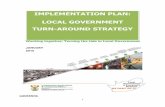 IMPLEMENTATION PLAN: LOCAL GOVERNMENT TURN-AROUND … · 2020. 7. 11. · 3 1. PURPOSE The purpose of the Implementation Plan for the Local Government Turn-Around Strategy (LGTAS)