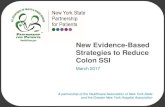 New Evidence-Based Strategies to Reduce Colon SSI · New Evidence-Based Strategies to Reduce Colon SSI March 2017 1. NYS PARTNERSHIP FOR PATIENTS Agenda 2 Topic . ... NYSPFP SSI SIR: