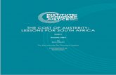 The cost austerity - lessons for South Africa · 2020. 3. 2. · Because debt levels are measured as a ratio of debt to GDP, if measures to tackle debt lead to, or exacerbate, poor