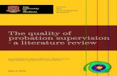 The quality of probation supervision - a literature reviewrisk.assessment.free.fr/wp-content/uploads/Quality... · 2. Research into views about quality in probation 12 2.1 Probationers’