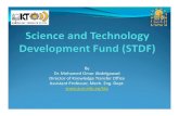 By Dr. Mohamed Omar Abdelgawad Director of Knowledge … · 2016. 5. 18. · About STDF STDF was established in 2007 to: Provide funding for scientific research and technology development.