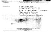 January 1988 AIRCRAFT DEVELOPMENT · Performance Goals Demonstration of Critical Technologies 18 Chapter 4 22 ... Chapter 1 Introduction The Advanced Tactical Fighter (ATF) is being