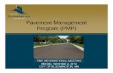 Pavement Management Program (PMP)...Tentative 2015/2016 Schedule • November 2, 2015 – PMP Informational Meeting • November 16, 2015 – Public Hearing at City Council • December