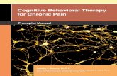 Cognitive Behavioral Therapy for Chronic Pain...May 05, 2018  · Cognitive Behavioral Therapy (CBT) is a widely researched, time-limited psychotherapeutic approach that has been shown
