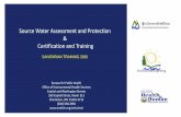 Source Water Assessment and Protection Certification and ... Training Class...Source Water Assessment and Protection Program History o 1986 --Wellhead Protection Program created for