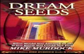 1DREAM SEEDS 4THE MASTER KEY OF DESIRE 5THE …...“Whereby are given unto us exceeding great and precious promises: that by these ye might be partakers of the divine nature,” (2