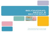 BELONGING, BEING & BECOMING - k10outline.scsa.wa.edu.au · Children learn to interact in relation to others with care, empathy and respect 24 Outcome 2: Children are connected with