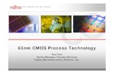 65nm CMOS Process Technology - Fujitsu · 2007. 6. 25. · February 7, 2006 2 DesignCon 2006 Leading-edge Technology Fujitsu 65nm New 300mm Fabs – Mie, Japan 300mm Fab No.2 •Process