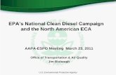 EPA’s National Clean Diesel Campaignaapa.files.cms-plus.com/SeminarPresentations/2011Seminars/2011… · –Tier 3 NOx 80% reduction new vessels (2016) • ECA PM and SOx Controls