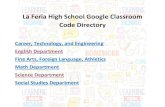 La Feria High School Google Classroom Code Directoryhs.laferiaisd.org/UserFiles/Servers/Server_82225/File/La Feria High SchoolCC.pdf · La Feria High School Google Classroom Code