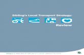 Stirling’s Local Transport Strategy · Stirling’s Local Transport Strategy: Review 5 It is important to note that this modelling work only looks at road traffic and does not forecast