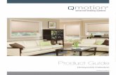 Product Guide - GiCor Canada · Address: QMotion Shades 3400 Copter Road Pensacola, FL 32514 Website:  qmotioninfo@qmotionshades.com Phone: Customer Service Number: 877.849.6070