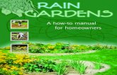 Rain Gardens - A how-to manual for homeownersfiles.dnr.state.mn.us/waters/watermgmt_section/shoreland/raingardenmanual.pdfRain gardens can be maintained with little effort after the