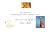Carnival of the Carnival of the AnimalsAnimals” ”””...an exciting project based around an exciting project based around “ “““The Carnival of the Animals.The Carnival