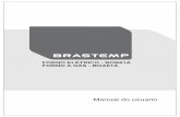 Manual do usuario - static.bemol.com.br€¦ · Brastemp é necessário que os seguintes requisitos sejam atendidos: • Preparação de um circuito (fiação e disjuntores) exclusivo