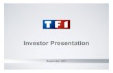 Investor PresentationInvestor Presentations.tf1.fr/mmdia/a/95/8/10533958bbnlz.pdf · Investor PresentationInvestor Presentation September 2011September 2011. TF1 GROUP Free Channels