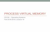 PROCESS VIRTUAL MEMORY - Caltech Computingcourses.cms.caltech.edu/cs124/lectures/CS124Lec18.pdf · •When a process is blocked or suspended, OS can swap it from memory to a backing