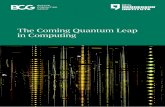 The Coming Quantum Leap in Computing...Quantum computing will not replace classical computing, but the market could be more than $50 billion by 2030. ... physical systems has immediate