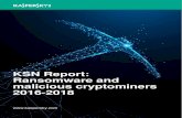 KSN Report: Ransomware and malicious cryptominers 2016-2018 · The term ransomware covers two main types of malware: so-called window blockers (which block the OS or browser with