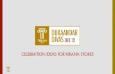 CELEBRATION IDEAS FOR KIRANA STORES celebration... · 2019. 10. 10. · Engage your retailers/kirana members by organizing a contest on your platform or amongst your members. Contests