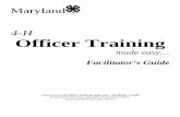 4H930 4-H Officer Training Made Easy: Facilitator's Guide...Maryland 4-H Officer Training made easy… Facilitator’s Guide Adapted from 4-H Officer Training made easy…Facilitator’s