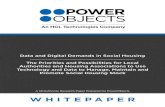WHITEPAPER - PowerObjects · WHITEPAPER Data and Digital Demands in Social Housing The Priorities and Possibilities for Local ... emphasising the need for accurate, up-to-date data