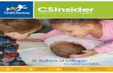CSInsider€¦ · adoption, post-adoption and foster-child adoption into one larger ... we will be phasing out international and embryo adoption home studies to allow us to focus