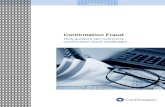 White Paper Confirmation Fraud Challenges3 paper... · This paper identifies confirmation fraud as a significant fraud risk that falls into both categories of fraudulent misstatements