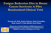 Fatigue Reduction Diet in Breast Cancer Survivors: A Pilot ... · Would a 3-month dietary intervention (Fatigue Reduction Diet) compared to an attention control (General Health Curriculum)