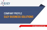 COMPANY PROFILE EAZY BUSINESS SOLUTIONS · KRISH GROUP S. SINGHAL & CO. EAZY BUSINESS SOLUTIONS RealEstate Group 11+ Projects Advisory & Audit Industrial Liaison ProjectFinancing