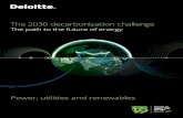 The 2030 decarbonization challenge · The 2030 decarbonization challenge The path to the future of energy Energy storage, which is key to large-scale adoption of renewable energy,