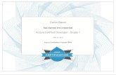 Carlos Saport Acquia Certified Developer - Drupal 7carles.info/CertifiedDeveloper.pdf · Acquia Certified Developer - Drupal 7 May 13, 2018 has earned the credential Acquia Certification