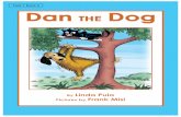 Year 1 Book 4 Dan THE Dog · Title: Y1 004 Dan the Dog Students A5 12pg_txt+Cvr.indd Created Date: 5/17/2017 6:17:40 PM