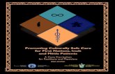 Promoting Culturally Safe Care for First Nations, Inuit and Métis … · to First Nations, Inuit and Métis health, cultural competency and cultural safety. Set the context for the