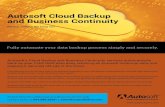 Autosoft Cloud Backup and Business Continuity · Business Continuity gives you all the benefits of Cloud Backup, plus the added protection of off-site data restoration to the cloud