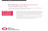 Briefing: NHS finances outside the EU - Health Foundation · 2020. 8. 27. · Briefing: NHS finances outside the EU 3 Current plans for government spending rely on the economic forecast